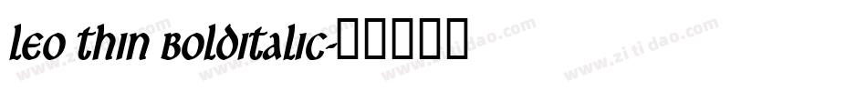 Leo Thin BoldItalic字体转换